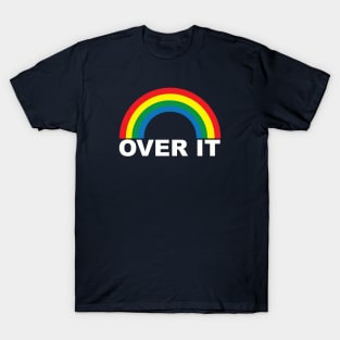 Over It T-Shirt